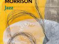 "Jazz". Toni Morrison. Debolsillo Contemporánea.